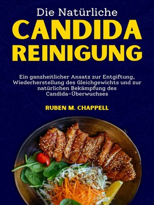 cover image of Die natürliche Candida-Reinigung